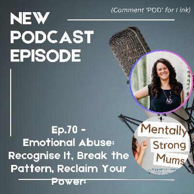 Emotional Abuse: Recognise It, Break the Pattern, Reclaim Your Power