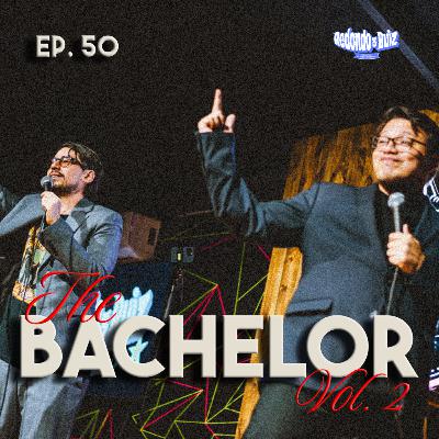 Perdonamos CACHOS en vivo - THE BACHELOR VOL 2 | REDONDO & RUIZ EP #50