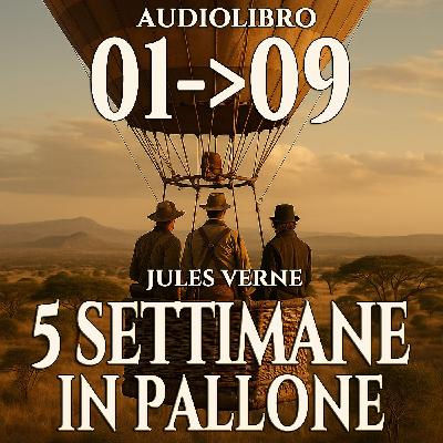 Audiolibro 5 Settimane in Pallone - Capitolo 01-09 - Jules Verne