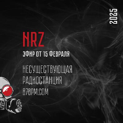 NRZ - live@87bpm.com (mixed 2025.02.15)