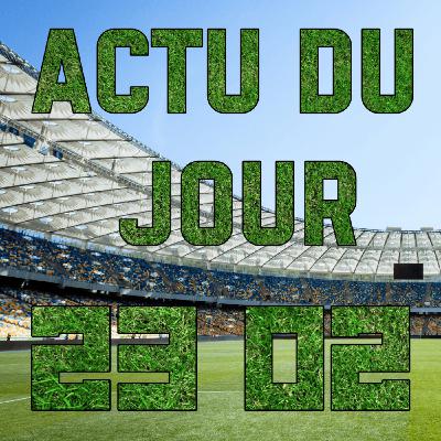 Résumé du week-end et reprise de la MLS ! (Replay Live Actu Football du 23/02/2026)