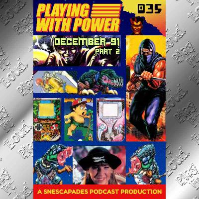 Playing with Power: December 91 (part 2)