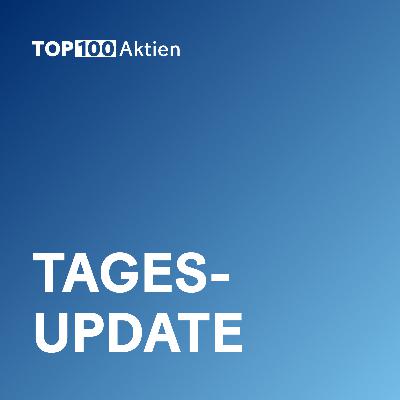 Tagesupdate 13. Juni 2025