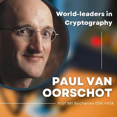 World-leaders in Cryptography: Paul van Oorschot