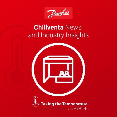 Chillventa News and Industry Insights part 2