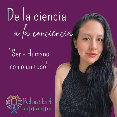Ser Humano como un todo Ser Humano como un todo