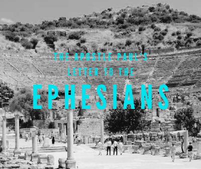 The Letter of Ephesians: Chapter 5:21-33 (Part 4)
