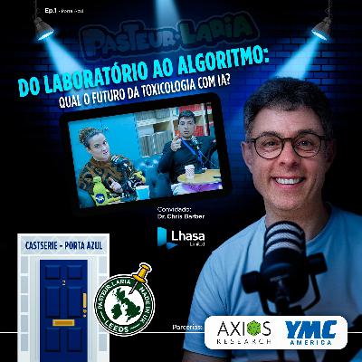 DO LABORATÓRIO AO ALGORITMO: QUAL O FUTURO DA TOXICOLOGIA? - EP 101 DO LABORATÓRIO AO ALGORITMO: QUAL O FUTURO DA TOXICOLOGIA? - EP 101