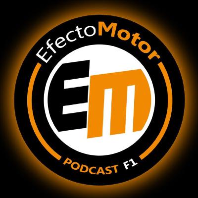 EfectoMotor #Podcast de #F1 - Programa nº 289 Retales de Silverstone y mini Previo de Hungría.