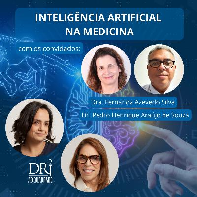 Ep. 50 - Inteligência Artificial na Medicina
