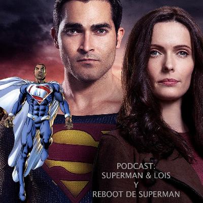 Superman & Lois y Reboot de Superman en el cine Superman & Lois y Reboot de Superman en el cine