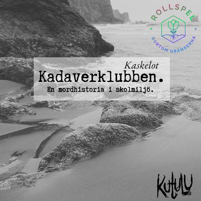 Kutulu - Kadaverklubben Del 3