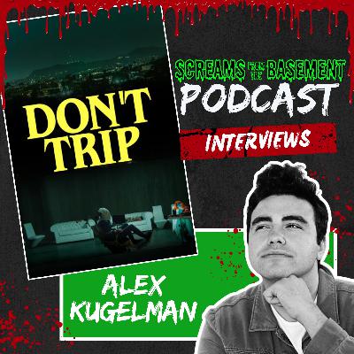 Don't Trip INTERVIEW Director Alex Kugelman