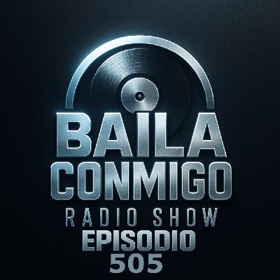 BailaConmigo RadioShow Episodio 505