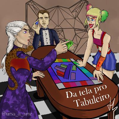 #08 - Da Tela Para o Tabuleiro