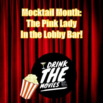 The Pink Lady Fizz in the Lobby Bar! 1/6/2026 The Pink Lady Fizz in the Lobby Bar! 1/6/2026