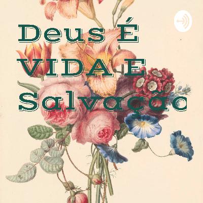 Deus É VIDA E Salvação  (Trailer)
