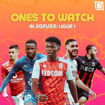 Ones to Watch in 2021/22: Ligue 1