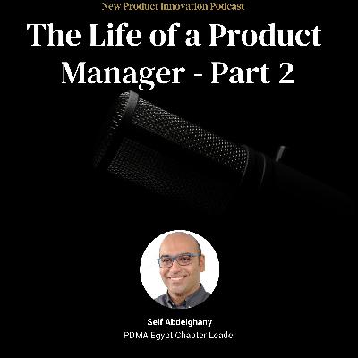 The Life of a Product Manager - Part 2