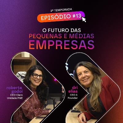 O futuro das PEQUENAS E MÉDIAS EMPRESAS
