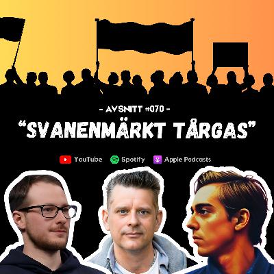 #070 - Svanenmärkt tårgas