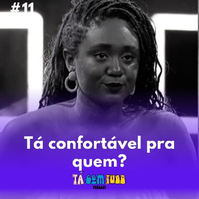 BBB 23 # - Tá Confortável pra Quem?