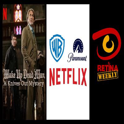 Retina: Weekly #308 - Wake Up Dead Man Retina: Weekly #308 - Wake Up Dead Man