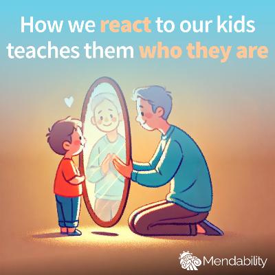 How we react to our kids teaches them who they are - DJ Stutz How we react to our kids teaches them who they are - DJ Stutz
