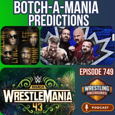 WrestleMania Saudi Arabia 2027: 'Botch-A-Mania' Predictions + September 20th Wrestling Doubleheader Preview