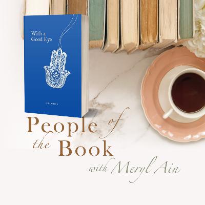 Gila Green, author of WITH A GOOD EYE on People of the Book with Meryl Ain Gila Green, author of WITH A GOOD EYE on People of the Book with Meryl Ain