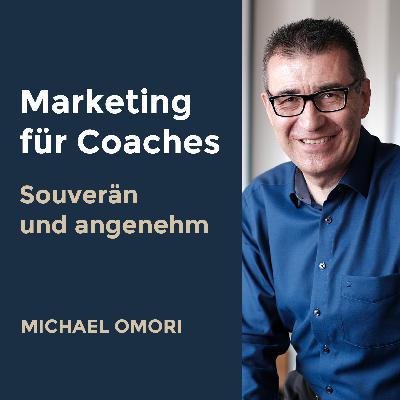 Marketing für Coaches: Wie finde ich als Coach neue Klienten?