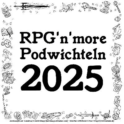 Episode 207 - RPG'n'more Podwichteln 2025