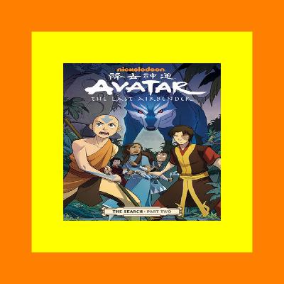 Free Online Avatar The Last Airbender - The Search  Part 2 (The Search  #2) ebook