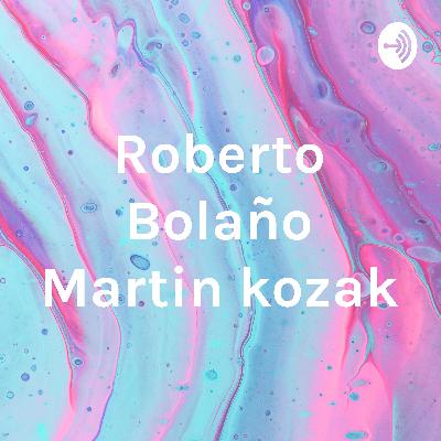 Roberto Bolaño podcast