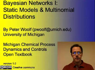 26. Bayesian Networks I_ Static Models & Multinomial Distributions 26. Bayesian Networks I_ Static Models & Multinomial Distributions