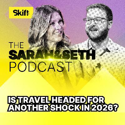 Is Travel Headed for Another Shock in 2026?