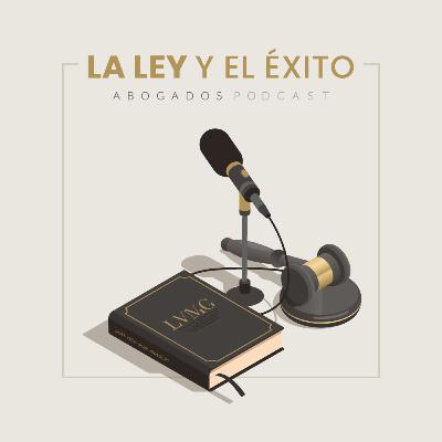 Episodio 16 - La Ley y el Éxito (Marisa Lazo) Episodio 16 - La Ley y el Éxito (Marisa Lazo)