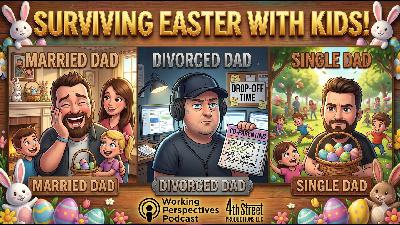 Ep 548 -Surviving Easter with Kids: Married, Divorced & Single Dad Perspectives! 🤯#funny #dadlife