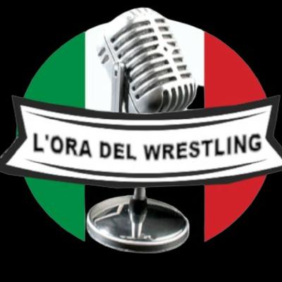 L'ora del wrestling presenta: L'Editoriale di Lorenzo Fanti. St.6 Ep.7