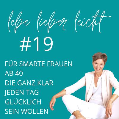 #19 Deine glücklichste VISION fürs neue Jahr #19 Deine glücklichste VISION fürs neue Jahr