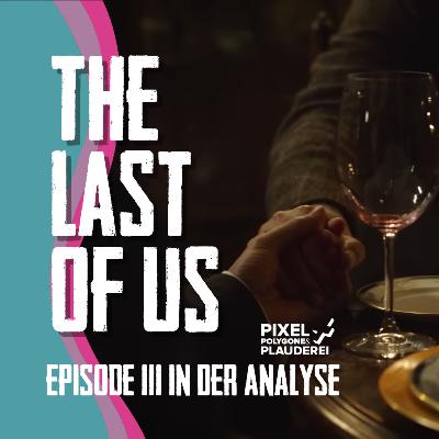 The Last of Us: Folge 3 - Das hat uns emotional erwischt - Unsere Analyse