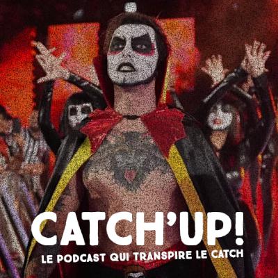 Catch'Up! - WWE Elimination Chamber 2026 : la Grosse Analyse
