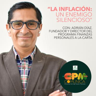 La inflación: un enemigo silencioso