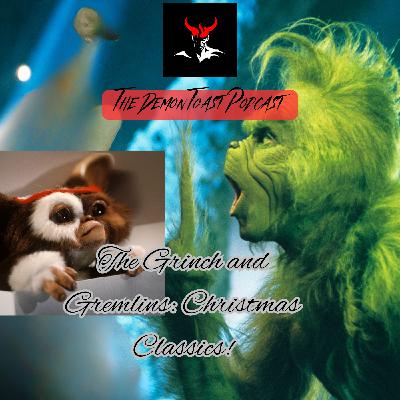 Gremlins and the Grinch: Christmas Classics!