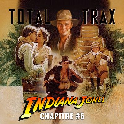 Indiana Jones – Chapitre #5 Indiana Jones – Chapitre #5