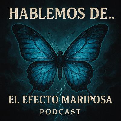 El Efecto Mariposa