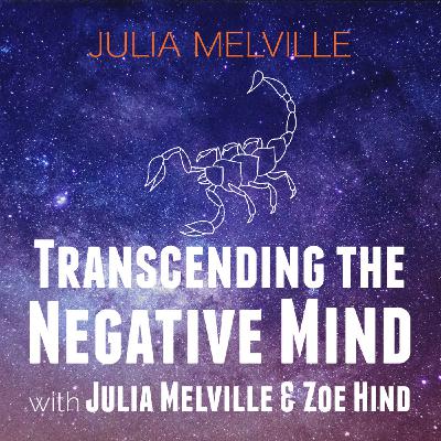 Transcending the Negative Mind: Scorpio