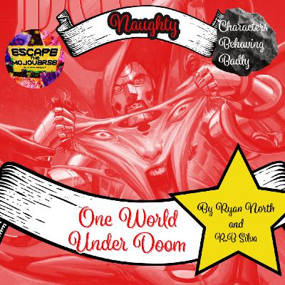 Episode 89: One World Under Doom by Ryan North and R.B. Silva Episode 89: One World Under Doom by Ryan North and R.B. Silva