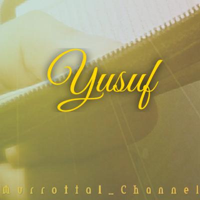Surah 12 Yusuf Surah 12 Yusuf