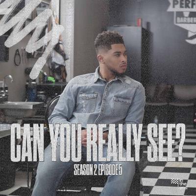 CAN YOU REALLY SEE? | In The End Podcast (Season 2: Episode 8) CAN YOU REALLY SEE? | In The End Podcast (Season 2: Episode 8)